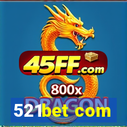 521bet com